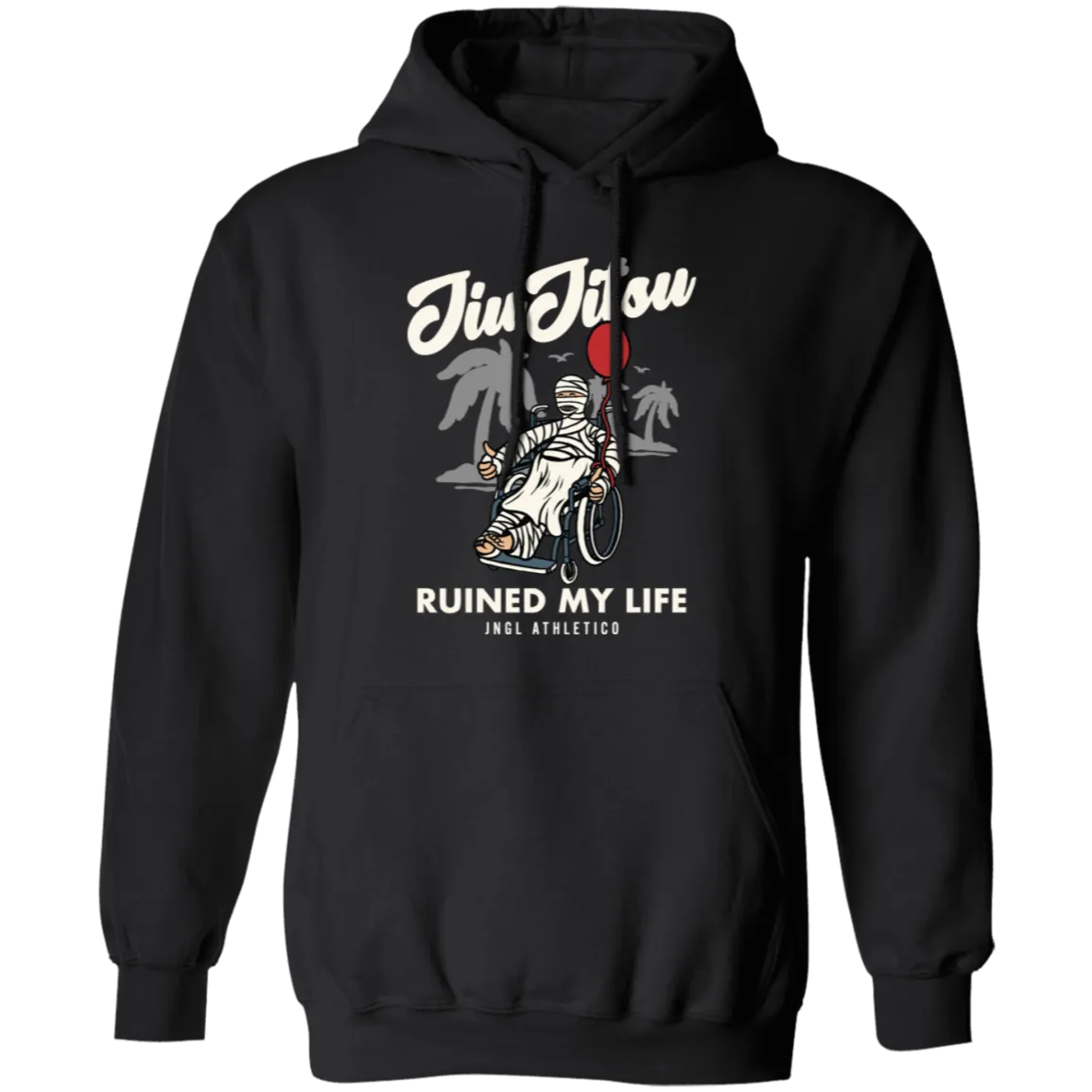 Jiu Jitsu Ruined My Life - Hoodie