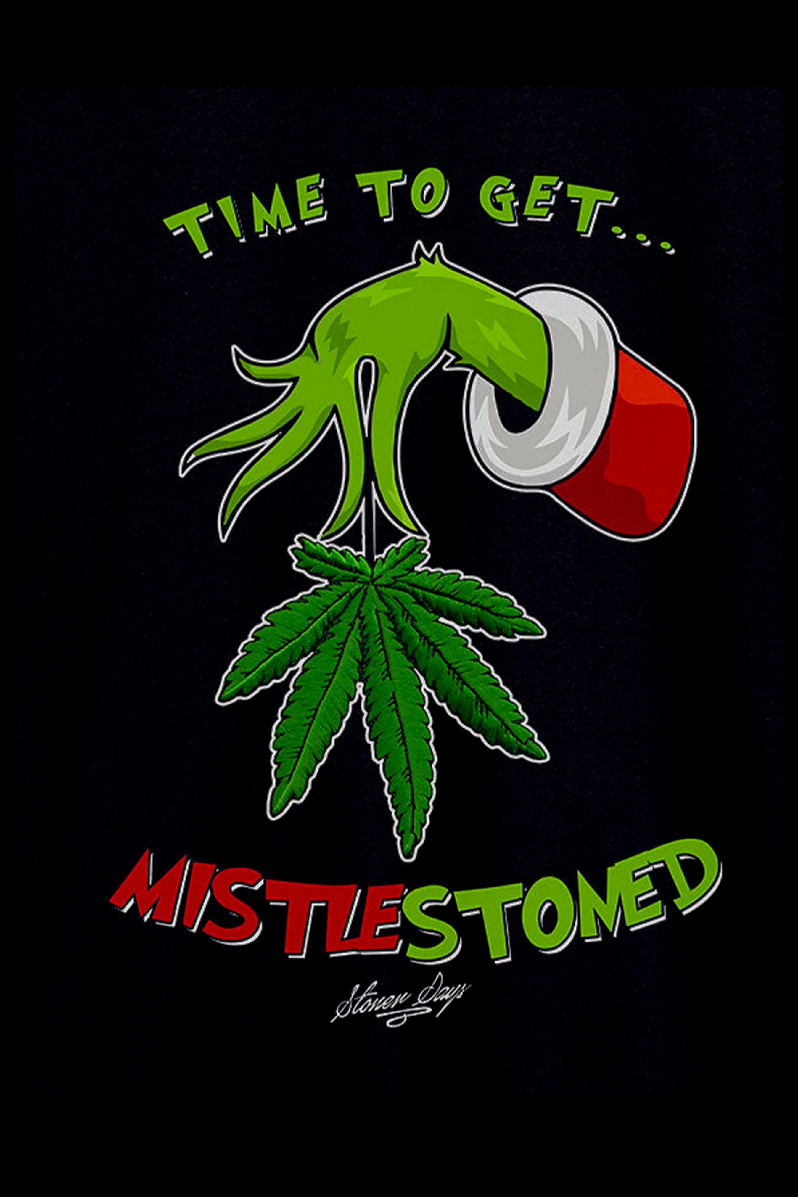 StonerDays MistleStoned Hoodie