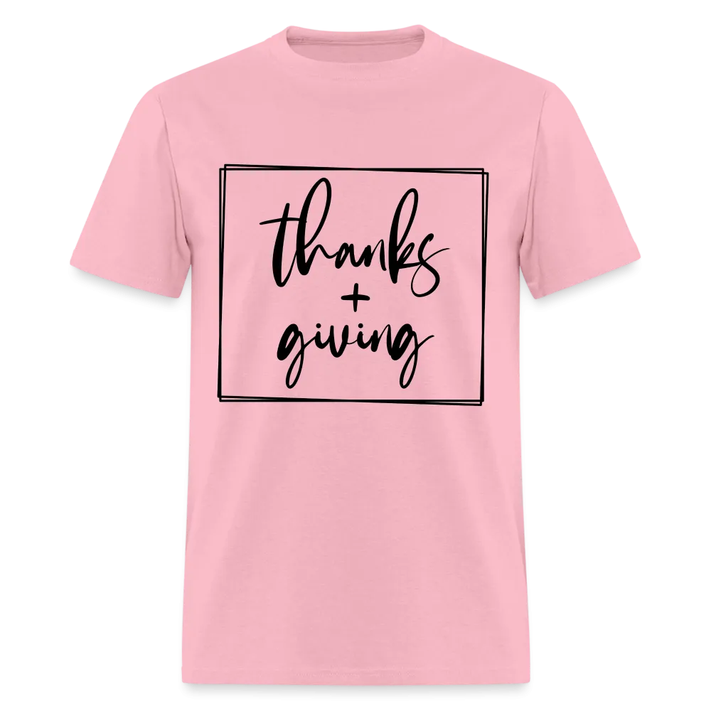 Thanks Giving T-Shirt