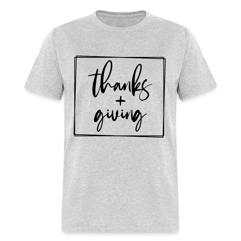 Thanks Giving T-Shirt