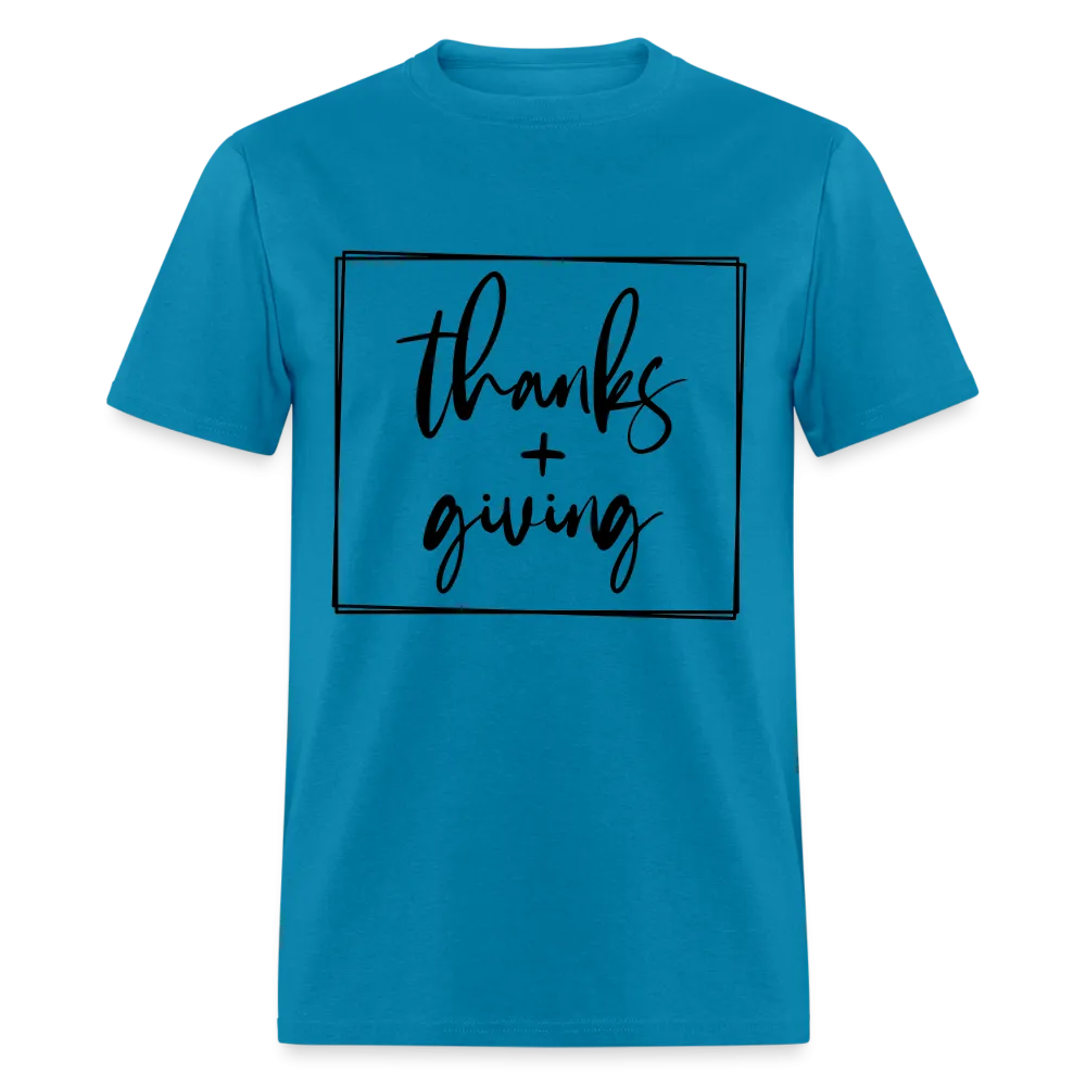 Thanks Giving T-Shirt