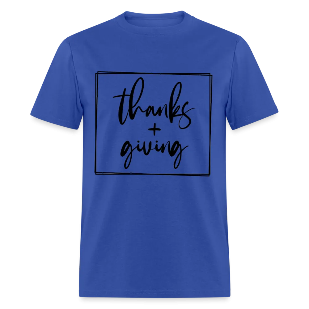 Thanks Giving T-Shirt