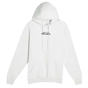 Trouble Hoodie